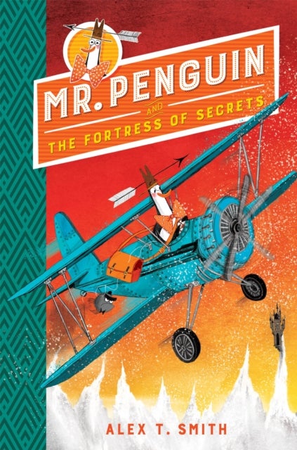 Mr Penguin and the Fortress of Secrets - Book 2