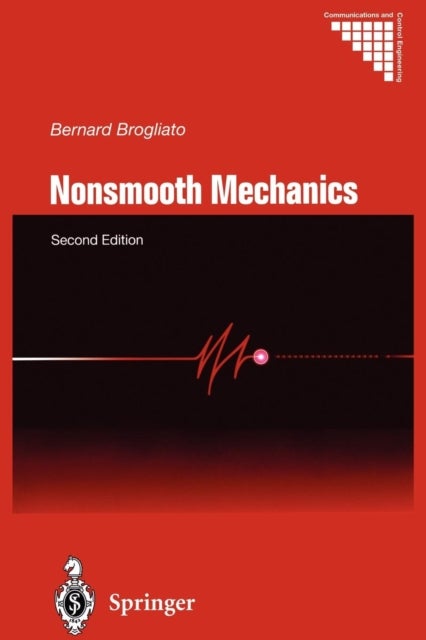 Nonsmooth Mechanics - Models, Dynamics and Control