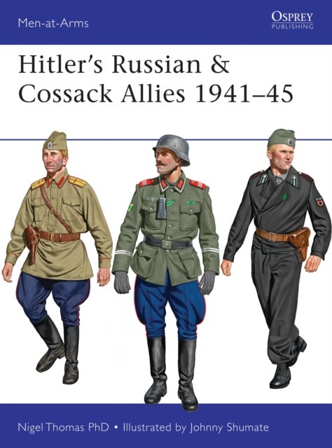 Hitler¿s Russian & Cossack Allies 1941¿45
