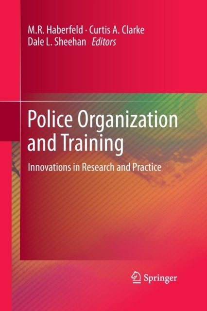 Police Organization and Training - Innovations in Research and Practice