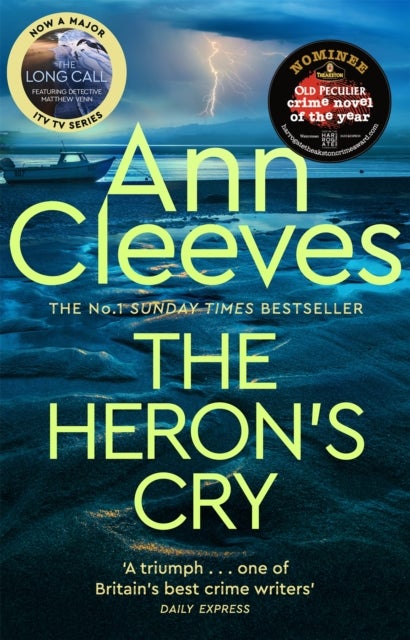 The Heron's Cry - Now a major ITV series starring Ben Aldridge as Detective Matthew Venn