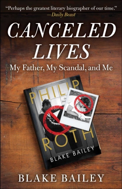 Canceled Lives - My Father, My Scandal, and Me
