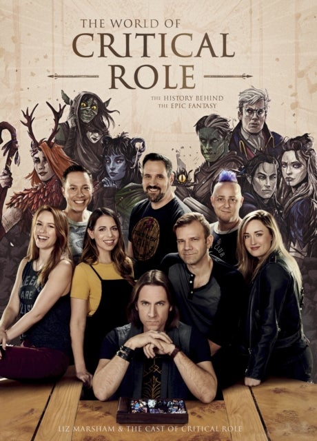 The World of Critical Role - The History Behind the Epic Fantasy