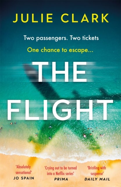 The Flight - the perfect beach read for heart-stopping entertainment and a twist you won't see coming