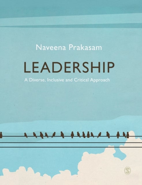 Leadership - A Diverse, Inclusive and Critical Approach