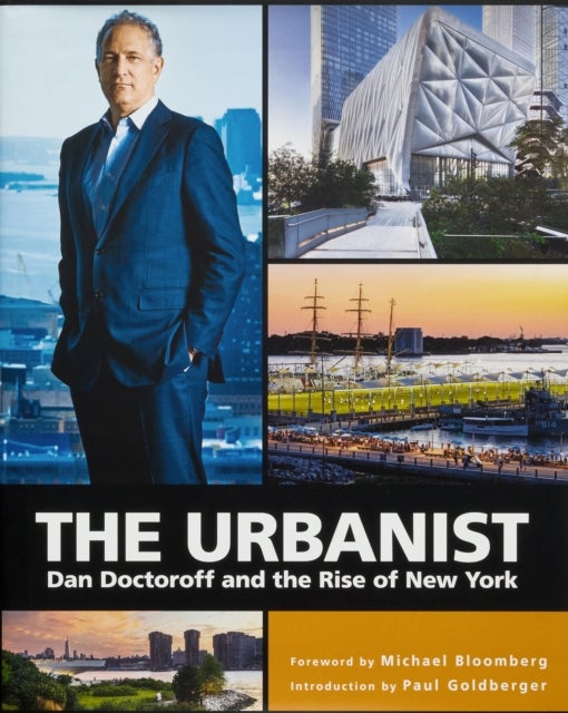 The Urbanist - Dan Doctoroff and the Rise of New York