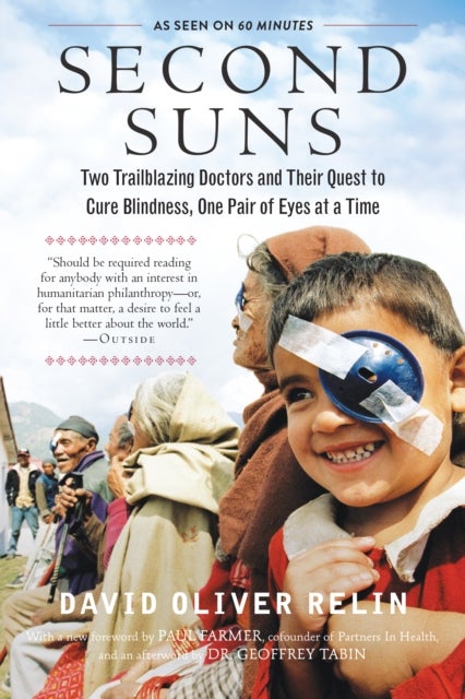 Second Suns - Two Trailblazing Doctors and Their Quest to Cure Blindness, One Pair of Eyes at a Time