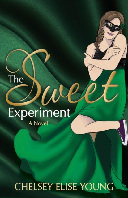 The Sweet Experiment - A Novel