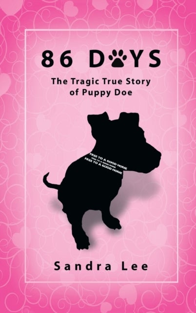 86 Days - The Tragic True Story of Puppy Doe