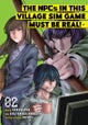 The NPCs in this Village Sim Game Must Be Real! (Manga) Vol. 2