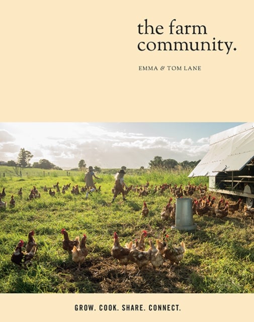 The Farm Community - Grow. Cook. Share. Connect.