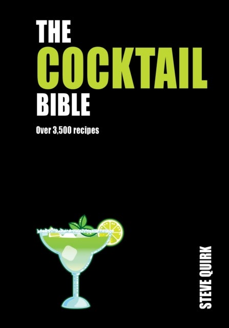 The Cocktail Bible - Over 3,500 recipes
