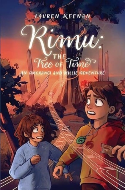 Rimu - The Tree of Time an Amorangi and Millie Adventure