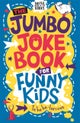 The Jumbo Joke Book for Funny Kids