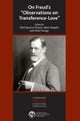 On Freud's 'Observations on Transference-Love