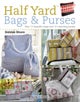 Half Yard¿ Bags & Purses
