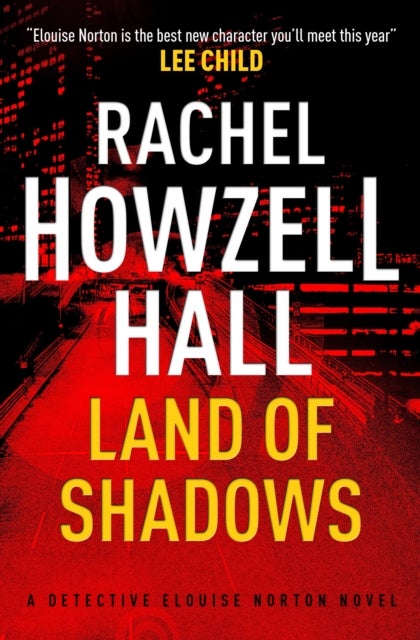 Land of Shadows - A Detective Elouise Norton Novel