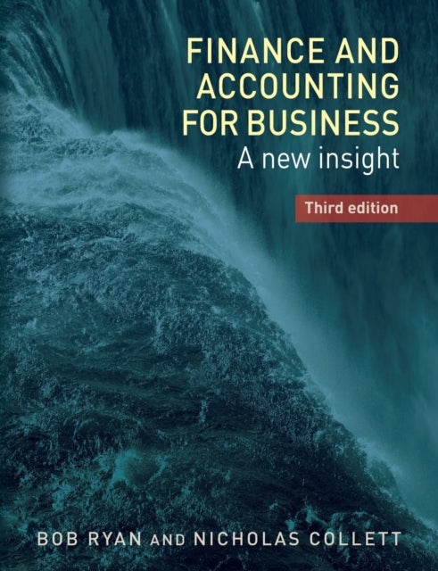Finance and Accounting for Business - A New Insight,