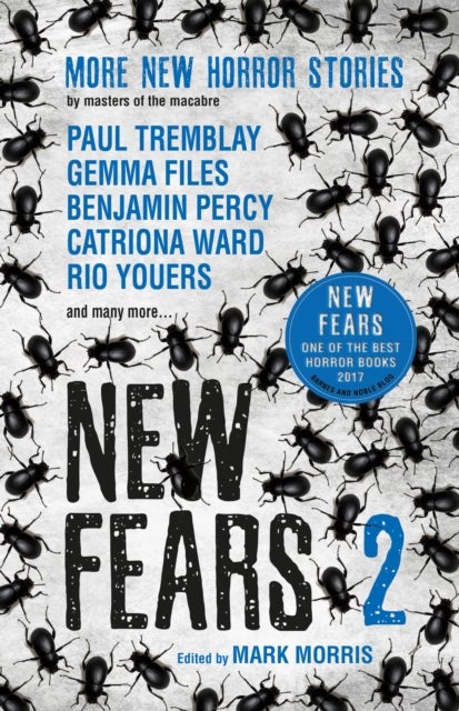 New Fears II - Brand New Horror Stories by Masters of the Macabre - brand new horror stories by masters of the macabre