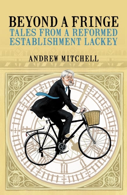Beyond A Fringe - Tales from a reformed Establishment lackey