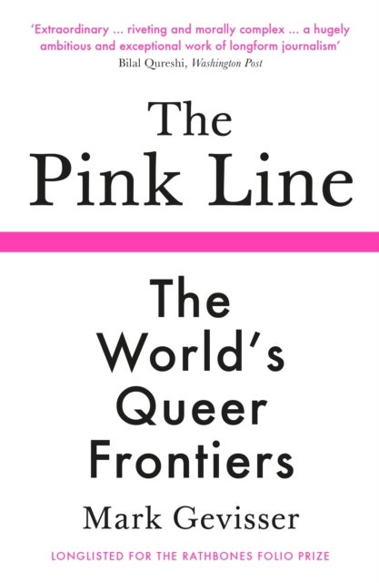 The Pink Line - The World’s Queer Frontiers