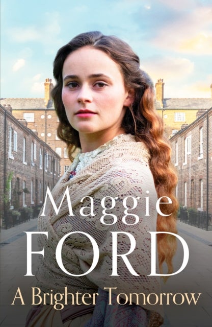 A Brighter Tomorrow - An engrossing Victorian family saga