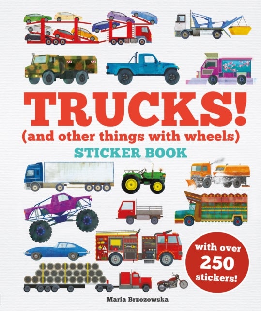 Trucks! Sticker Book - (And Other Things With Wheels)