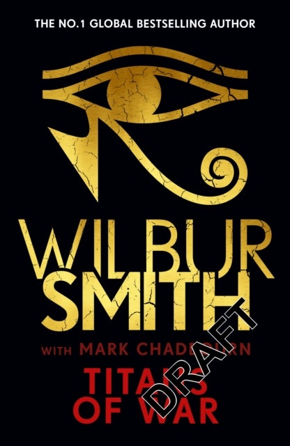Titans of War - The thrilling bestselling Ancient-Egyptian epic from the Master of Adventure