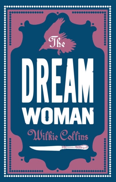 The Dream Woman - Annotated Edition