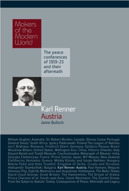 Karl Renner: Austria - The Peace Conferences of 1919-23 and Their Aftermath