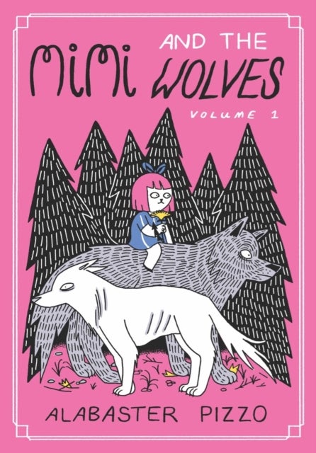 Mimi And The Wolves - Volume 1