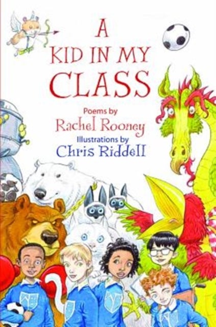 A Kid in My Class - Poems