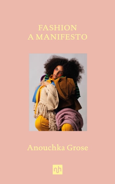 Fashion - A Manifesto