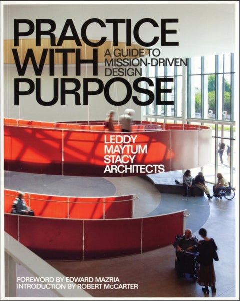 Practice with Purpose - A Guide to Mission-Driven Design