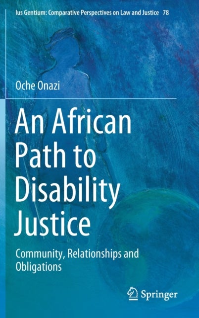 An African Path to Disability Justice - Community, Relationships and Obligations