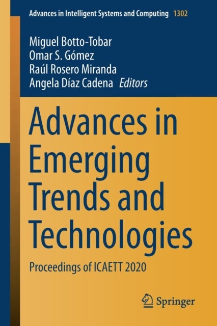 Advances in Emerging Trends and Technologies - Proceedings of ICAETT 2020