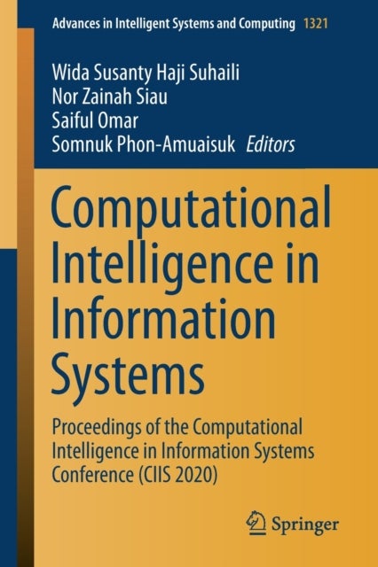 Computational Intelligence in Information Systems - Proceedings of the Computational Intelligence in Information Systems Conference (CIIS 2020)