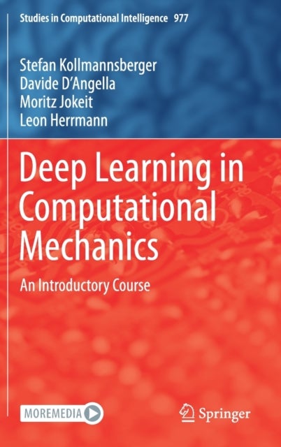 Deep Learning in Computational Mechanics - An Introductory Course