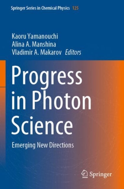 Progress in Photon Science - Emerging New Directions