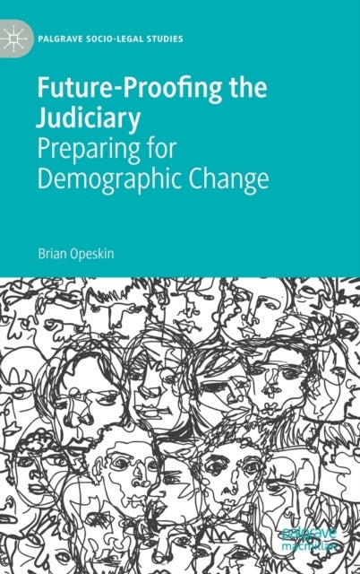Future-Proofing the Judiciary - Preparing for Demographic Change