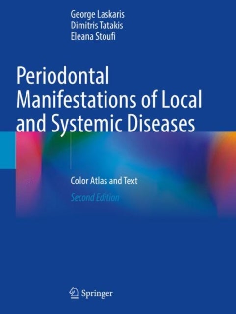 Periodontal Manifestations of Local and Systemic Diseases - Color Atlas and Text