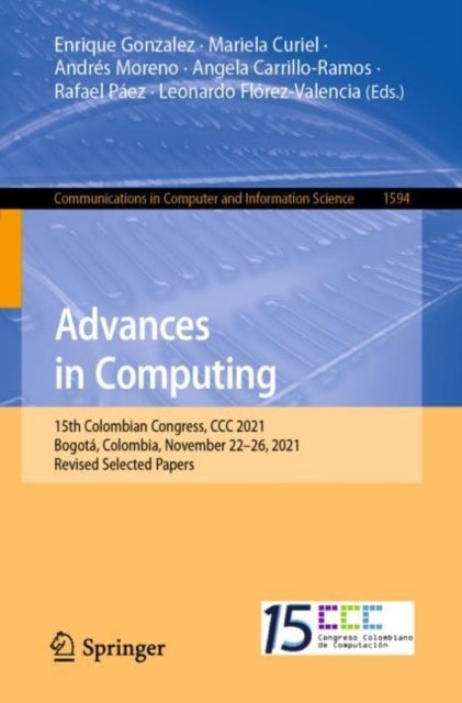 Advances in Computing - 15th Colombian Congress, CCC 2021, Bogota, Colombia, November 22–26, 2021, Revised Selected Papers