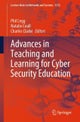 Advances in Teaching and Learning for Cyber Security Education