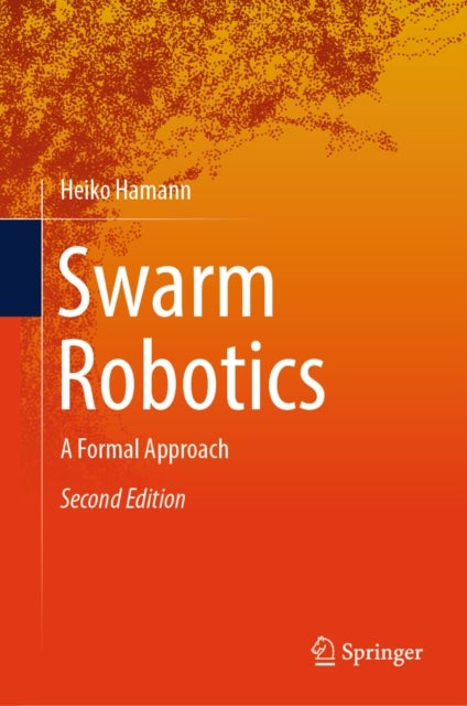Swarm Robotics - A Formal Approach