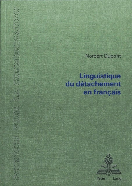 Linguistique du detachement en francais