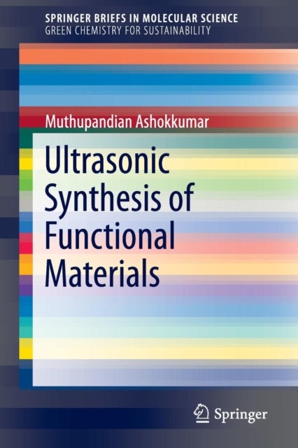 Ultrasonic Synthesis of Functional Materials