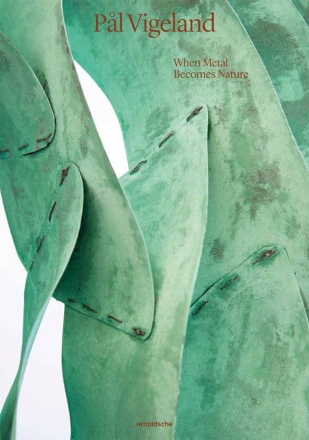 Pal Vigeland - When Metal Becomes Nature