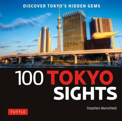 100 Tokyo Sights - Discover Tokyo's Hidden Gems