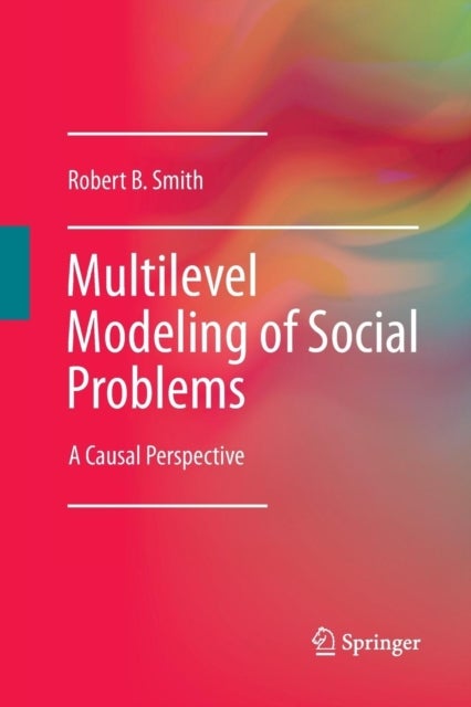 Multilevel Modeling of Social Problems - A Causal Perspective