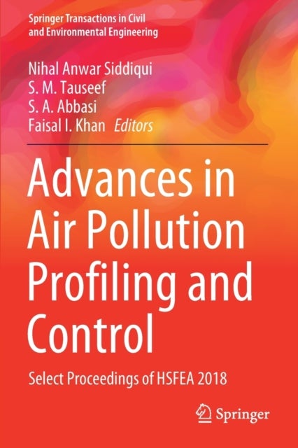 Advances in Air Pollution Profiling and Control - Select Proceedings of HSFEA 2018